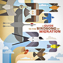 Various - A Guide To The Birdsong Of Migration (Vinyle Neuf)