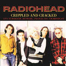 Radiohead - Crippled And Cracked: Live At Roskilde Denmark 7-2-1994 (Vinyle Neuf)
