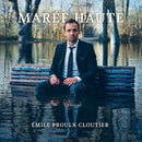 Emile-Proulx Cloutier - Maree Haute (Vinyle Neuf)