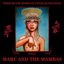 Marc And The Mambas - Three Black Nights Of Little Black Bites (Vinyle Neuf)