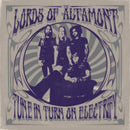 Lords Of Altamont - Tune In Turn On Electrify! (Vinyle Neuf)