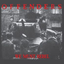 Offenders - We Must Rebel (Vinyle Neuf)