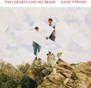 Kane Strang - Two Hearts And No Brain (Vinyle Neuf)