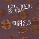 Whitefield Brothers - In The Raw (Vinyle Neuf)