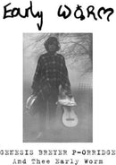 Genesis P-Orridge - Early Worm (Vinyle Neuf)