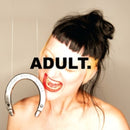 Adult - Kissing Luck Goodbye (Vinyle Neuf)