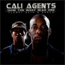 Cali Agents - How The West Was One (Vinyle Neuf)