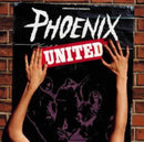 Phoenix - United (Vinyle Neuf)