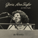 Gloria Ann Taylor - Be Worthy (Vinyle Neuf)