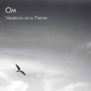 Om - Variations On A Theme (Vinyle Neuf)
