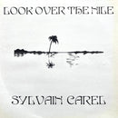 Sylvain Carel - Look Over The Nile (Vinyle Neuf)
