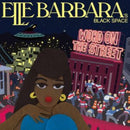Elle Barbara - Word On The Street (Vinyle Neuf)