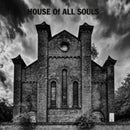 House Of All - House Of All Souls (Vinyle Neuf)
