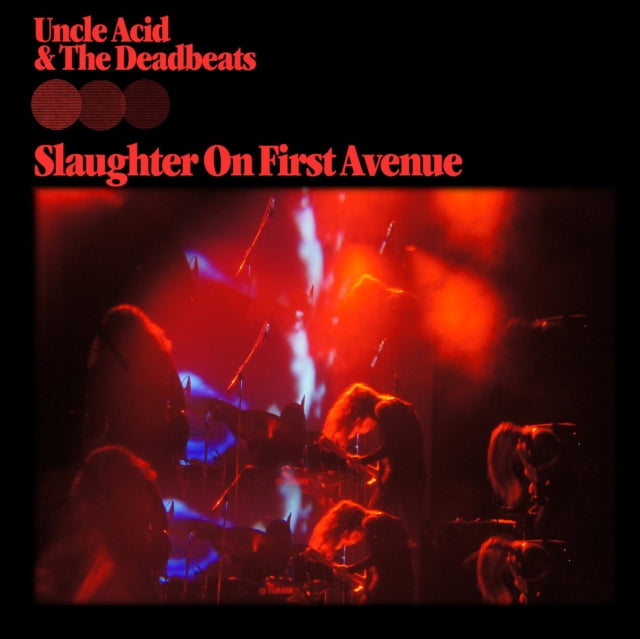 Uncle Acid And The Deadbeats - Slaughter On First Avenue (Vinyle Neuf)