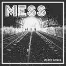 Mess - Under Attack (Vinyle Neuf)