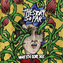 Story So Far - What You Dont See (Vinyle Neuf)