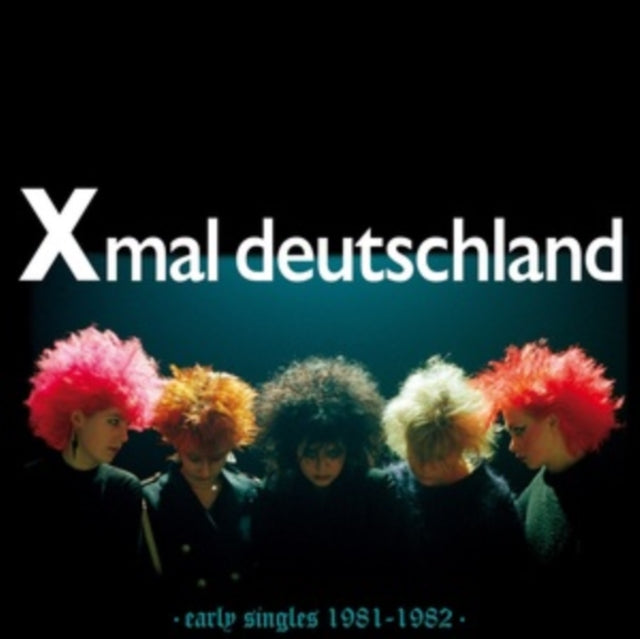 Xmal Deutschland - Early Singles 1981-1982 (Indie) (Vinyle Neuf)