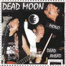 Dead Moon - Dead Ahead (Vinyle Neuf)