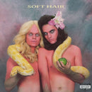 Soft Hair - Soft Hair (Vinyle Neuf)