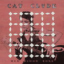 Cat Clyde - Mud Blood Bone (Vinyle Neuf)