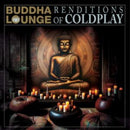 Buddha Lounge - Buddha Lounge Renditions Of Coldplay (Vinyle Neuf)