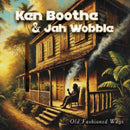 Ken Boothe And Jah Wobble - Old Fashioned Ways (Vinyle Neuf)