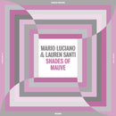 Mario Luciano / Lauren Santi - Shades Of Mauve (Vinyle Neuf)