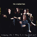 Cranberries - Everybody Else Is Doing It So Why Cant We (33e Anniversaire) (Vinyle Neuf)