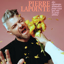 Pierre Lapointe - Dix Chansons Demodees Pour Ceux Qui Ont Le Coeur Abime (Vinyle Neuf)
