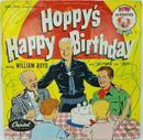 Hopalong Cassidy - Hoppys Happy Birthday (Vinyle Usagé)