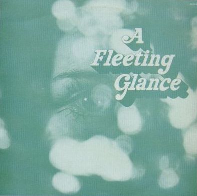 Fleeting Glance - Fleeting Glance (Vinyle Neuf)