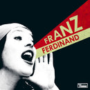Franz Ferdinand - You Could Have Had It So Much Better (Vinyle Neuf)