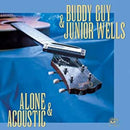 Buddy Guy And Junior Wells - Alone And Acoustic (Vinyle Neuf)
