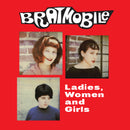 Bratmobile - Ladies Women And Girls (Vinyle Neuf)