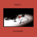 Pure X - Pleasure (Vinyle Neuf)