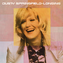 Dusty Springfield - Longing (Vinyle Neuf)