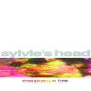 Sylvies Head - Everything Is Free (Vinyle Neuf)