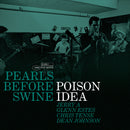 Poison Idea - Pearls Before Swine: The Early Years Volume 2 (Vinyle Neuf)