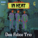 Dee Felice Trio - In Heat (Vinyle Neuf)