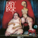 Dry Kill Logic - The Darker Side Of Nonsense: 25th Anniversary Edition (Vinyle Neuf)