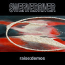 Swervedriver - Raise: Demos (Vinyle Neuf)