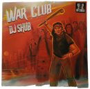 DJ Shub - War Club (Vinyle Neuf)