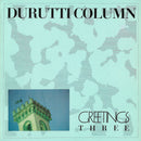 Durutti Column - Greetings Three (Vinyle Neuf)