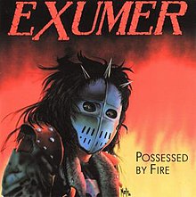 Exumer - Possessed By Fire (Vinyle Neuf)