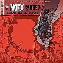 NOFX - Ribbed: Live In A Dive (Vinyle Neuf)