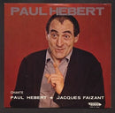 Paul Hebert - Chante Paul Hebert + Jacques Faizant (Vinyle Usagé)