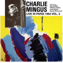 Charles Mingus - Live In Paris 1964 Vol 2 (Vinyle Neuf)