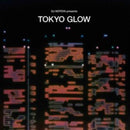 Various - Tokyo Glow (Vinyle Neuf)