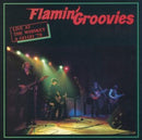 Flamin Groovies - Live At The Whiskey A Go-Go 79 (Vinyle Neuf)