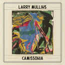Larry Mullins - Camissonia (Vinyle Neuf)